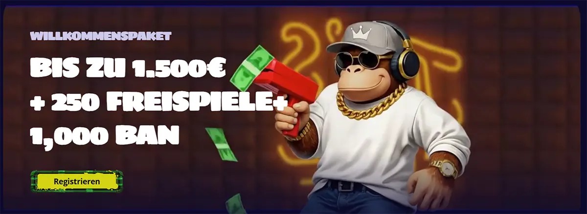 German casino welcome package banner offering up to €1,500, 250 free spins, and 1,000 BAN, with a green registration button and a cartoon monkey wearing sunglasses, headphones, and gold chains.